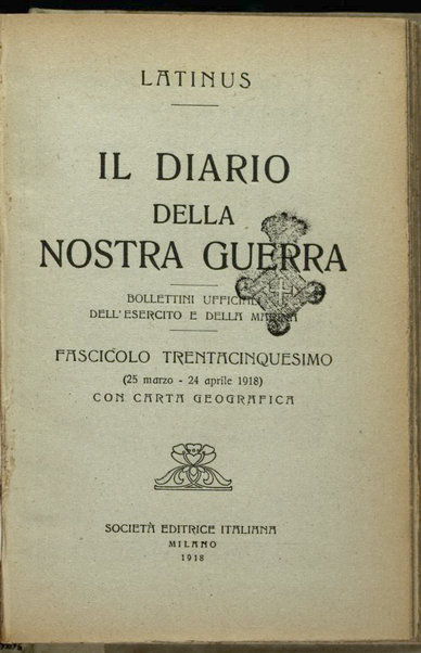 Il diario della nostra guerra : bollettini ufficiali dell'esercito e della marina